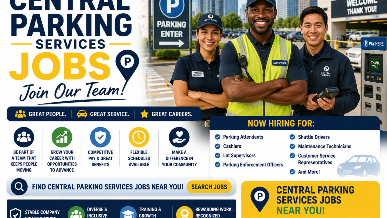 Central Parking Services Jobs: Current Openings, Pay, And Application Process