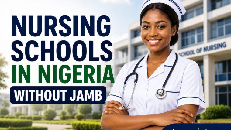 Nursing Schools in Nigeria Without JAMB: Complete Guide