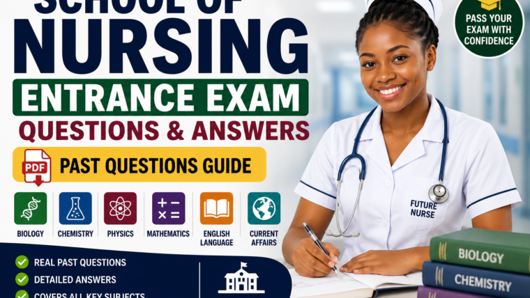 School of Nursing Entrance Exam Questions and Answers PDF (Past Questions Guide)